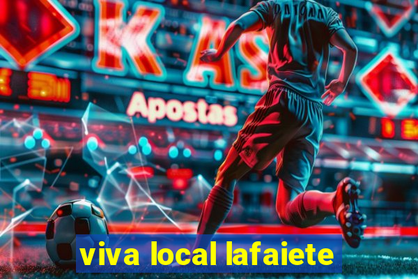 viva local lafaiete